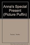 Anna's Special Present (Picture Puffin S.)