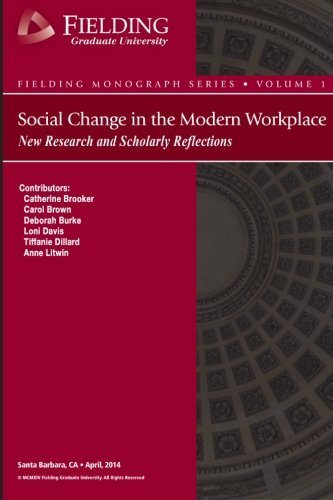 Social Change in the Modern Workplace: New Research and Scholarly Reflections (Fielding Monograph Series) (Volume 1) by Ed., Jean-Pierre Isbouts (2014-05-19)