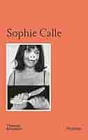 SOPHIE CALLE AND SO FORTH ハードカバー SOPHIE CALLE AND SO FORTH ハードカバー SOPHIE CALLE AND SO