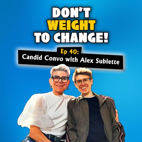 Episode 40: Candid Convo with Alex Sublette cover art