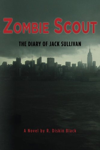 Zombie Scout: The Diary of Jack Sullivan