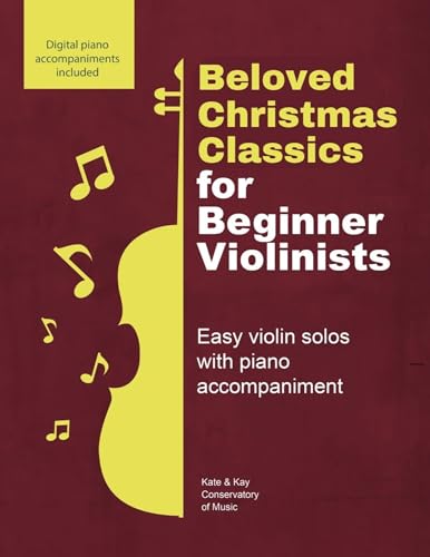 Couverture du livre Beloved Christmas Classics for Beginner Violinists : Easy Christmas violin solos with piano accompaniment (Beloved Classics for Beginner Musicians) (English Edition)