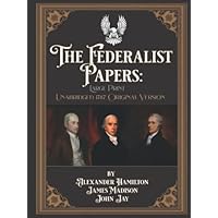 The Federalist Papers