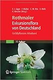  Rothmaler - Exkursionsflora von Deutschland, Gefäßpflanzen: Atlasband von Eckehart Jäger (Herausgeber),,Karsten Wesche (Herausgeber),,Christiane Ritz (Herausgeber), ( 15. Mai 2013 )