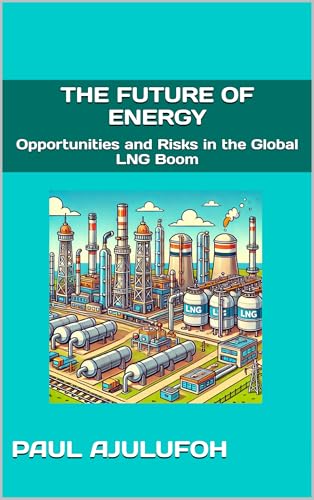 The Future of Energy : Opportunities and Risks in the