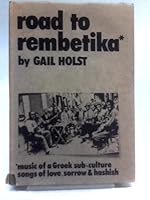 Road to Rembetika * music of a Greek sub-culture B000OIN1DQ Book Cover