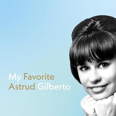 My Favorite Astrud Gilberto - SHM-CD