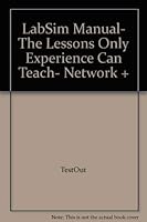 LabSim Manual- The Lessons Only Experience Can Teach- Network + 0536296049 Book Cover