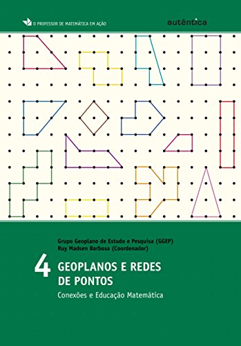 Geoplanos e redes de pontos: Conexões e educação matemática