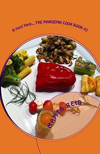 A must have... THE MAROEMA COOK BOOK #2: Add tasty veges to your current diet!