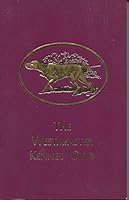 The Westminster Kennel Club: 2006: 130th Annual Dog Show B008BM03CE Book Cover