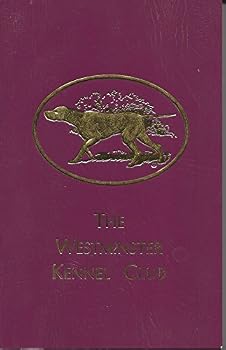 Paperback The Westminster Kennel Club: 2006: 130th Annual Dog Show Book