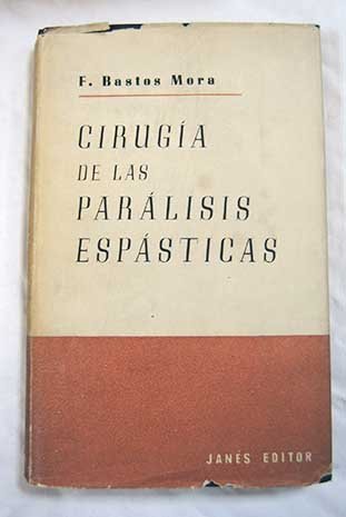 Cirugía de las parálisis espásticas