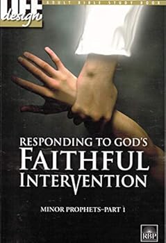 Paperback Responding to God's Faithful Intervention-minor Prophets Part 1 Book