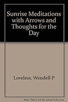 Sunrise meditations: With "Arrows" and Thoughts for the Day B00086LF9G Book Cover