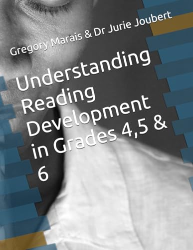 Understanding Reading Development in Grades 4,5 & 6: Tips for Teachers