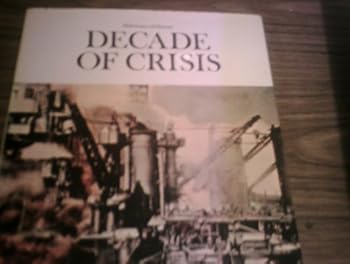 Hardcover Decade of crisis Book