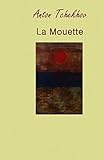 LA MOUETTE (French Edition)