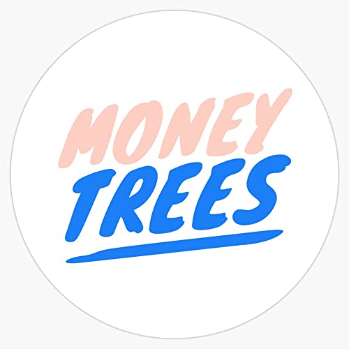 Money Trees Glossy Bumper Sticker Vinyl Decal 5" #TOP20