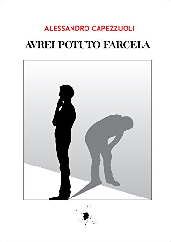 Avrei potuto farcela Avrei potuto farcela