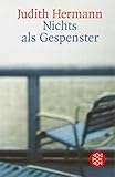 Nichts als Gespenster: Erzählungen