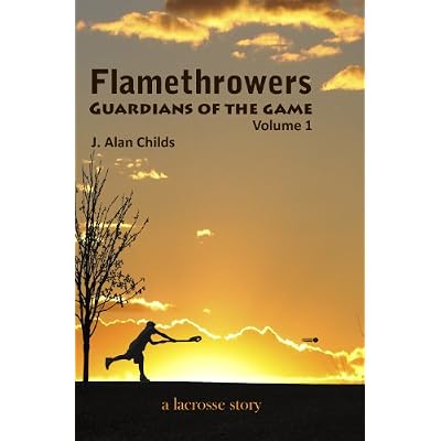 Flamethrowers - Guardians of the game Volume 1