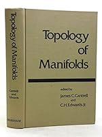 Topology of manifolds;: Proceedings (Markham mathematics series) 0841010188 Book Cover