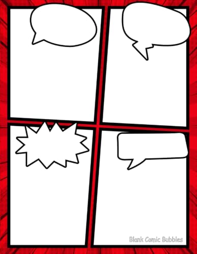 Blank Comic Bubbles: Blank Comic With Speech Bubbles Book : Manga Blank Comic Book : Blank Comic Book Variety Of Templates : Blank Comic Book Panels .