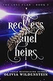 Reckless Cruel Heirs (The Lost Clan)
