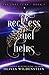 Reckless Cruel Heirs (The Lost Clan)