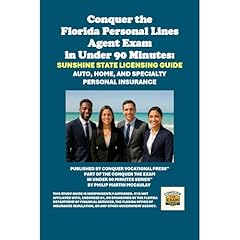 Conquer the Florida Personal Lines Agent Exam in Under 90 Minutes: Sunshine State Licensing Guide Audiobook By Philip Martin McCaulay cover art
