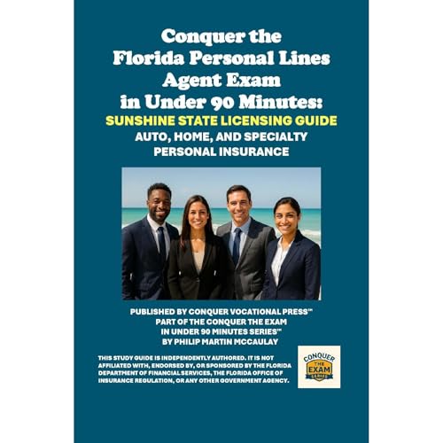 Conquer the Florida Personal Lines Agent Exam in Under 90 Minutes: Sunshine State Licensing Guide Audiolibro Por Philip Marti