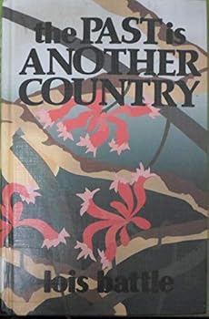 Hardcover The Past Is Another Country [Large Print] Book