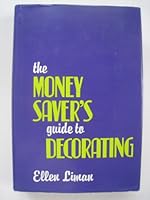 The Money Saver's Guide to Decorating. 0020805306 Book Cover