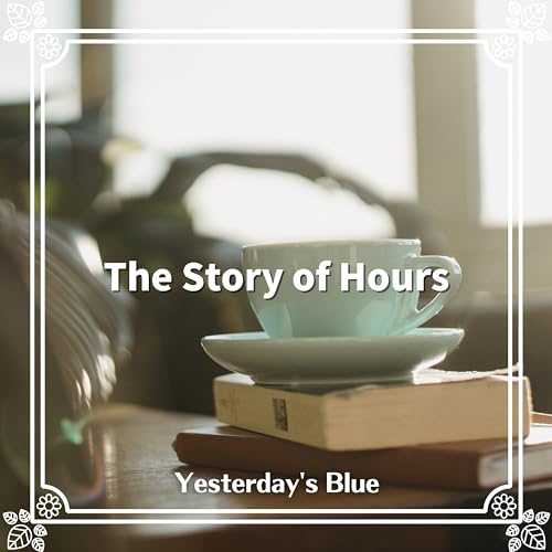 The Story of Hours