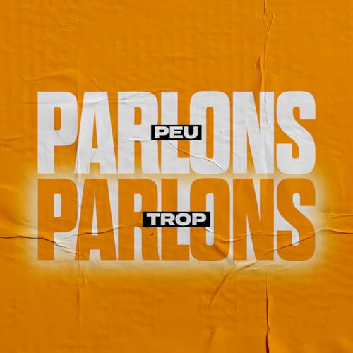 Couverture de Parlons Peu Parlons Trop