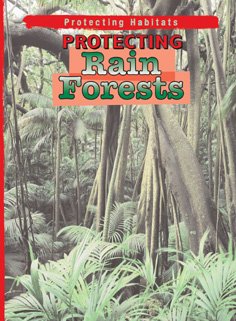 Library Binding Protecting Rain Forests Book