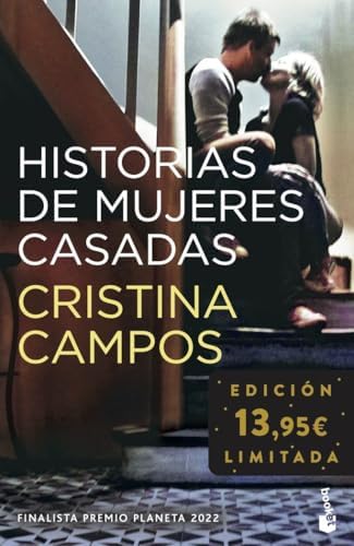 Historias de mujeres casadas: Finalista Premio Planeta 2022. Edición limitada (Colección Especial)