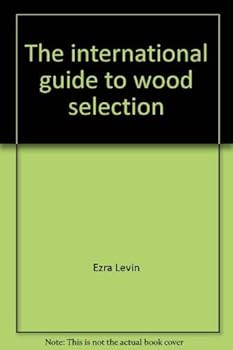 Loose Leaf The international guide to wood selection Book