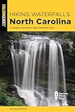 Hiking Waterfalls North Carolina: A Guide To The State's Best Waterfall Hikes