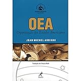 OEA: Organização dos Estados Americanos