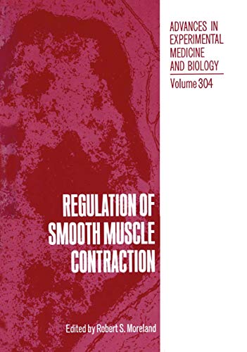 Regulation of Smooth Muscle Contraction (Advances in Experimental Medicine & Biology)
