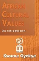 African Cultural Values: An Introduction 0965047008 Book Cover