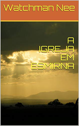 A IGREJA EM ESMIRNA