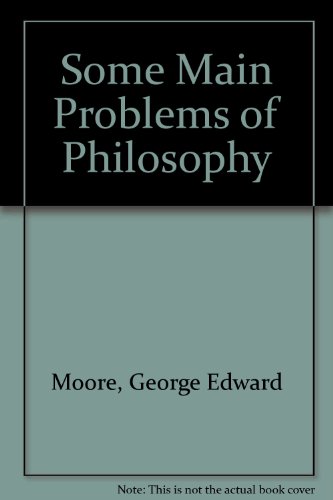 Some Main Problems of Philosophy 0391009400 Book Cover