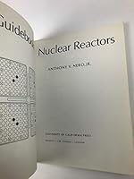 A Guidebook to Nuclear Reactors 0520036611 Book Cover