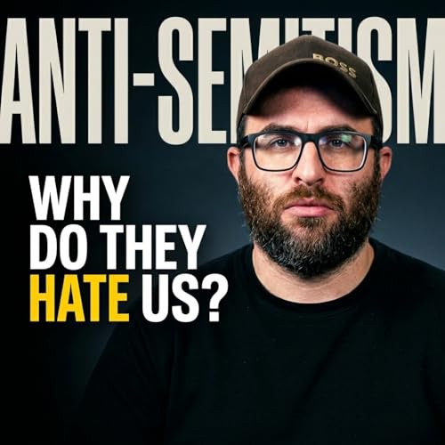 Understanding the 3,000+ year hatred of the Jews