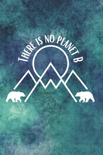 No Planet B Notebook: Simple Notebook