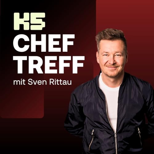 『ChefTreff - ein K5 Podcast von Sven Rittau』のカバーアート