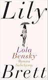 Lola Bensky: Roman - Lily Brett